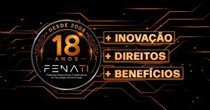 Trajetória de conquistas e inovação marcam 18 anos da Fenati: “Estamos transformando a vida dos profissionais de TI”
