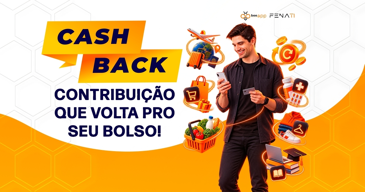 Sindicato fortalecido com contribuição de volta pro seu bolso! Conheça o cashback da Bee Fenati!