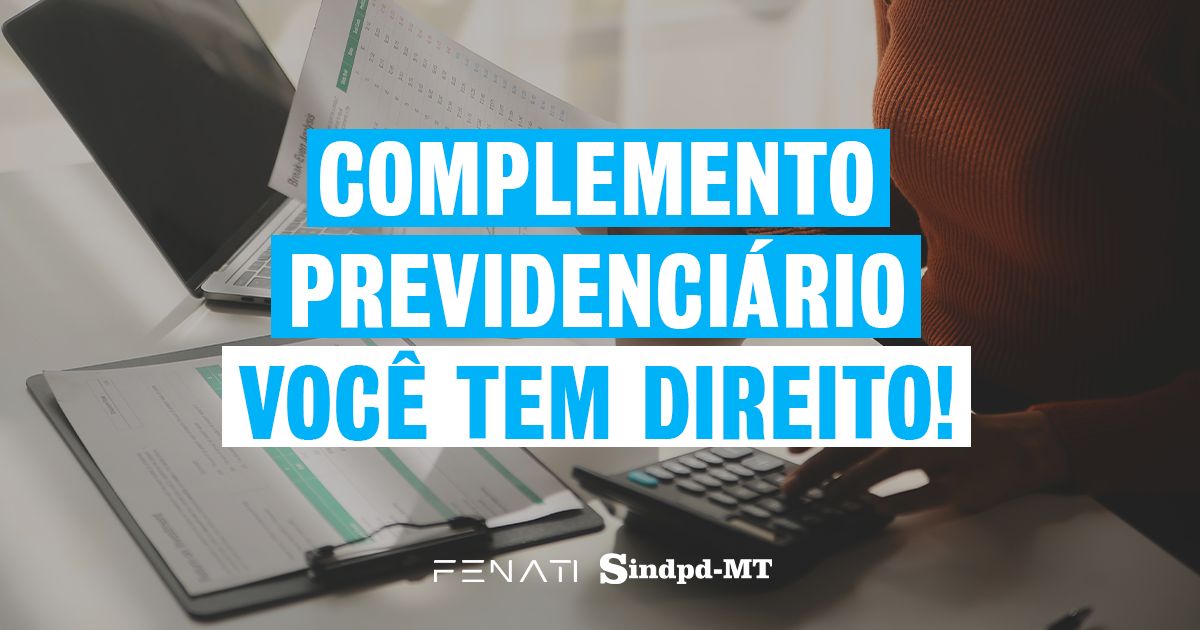 Você tem direito a complemento previdenciário de até 70%; saiba como funciona