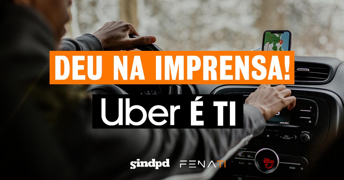Deu na imprensa: Uber deve enquadrar funcionários na categoria de TI